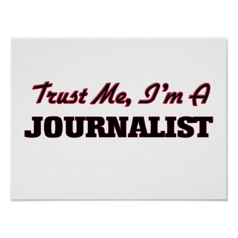 Journalist Poster, Journalism Poster, Journalist Aesthetic Girl, How To Be A Journalist, Journalist Quotes, Journalism Major Memes, Investigative Journalist, Journalism Career, Broadcast Journalism