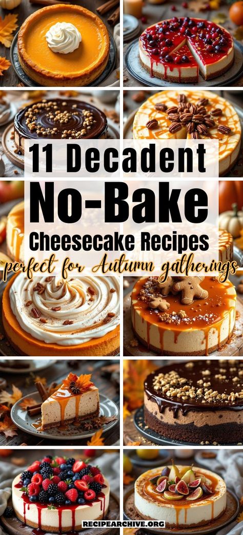 11 Decadent No-Bake Cheesecake Recipes Perfect for Autumn Gatherings No Bake Cheesecake For One, Dessert Without Oven, Pumpkin Cheesecake No Bake, Baked Cheesecake Recipes, Cranberry Orange Cheesecake, Bake Cheesecake Recipes, No Bake Cheesecake Recipes, Cheesecake Strawberries, No Bake Cheesecakes