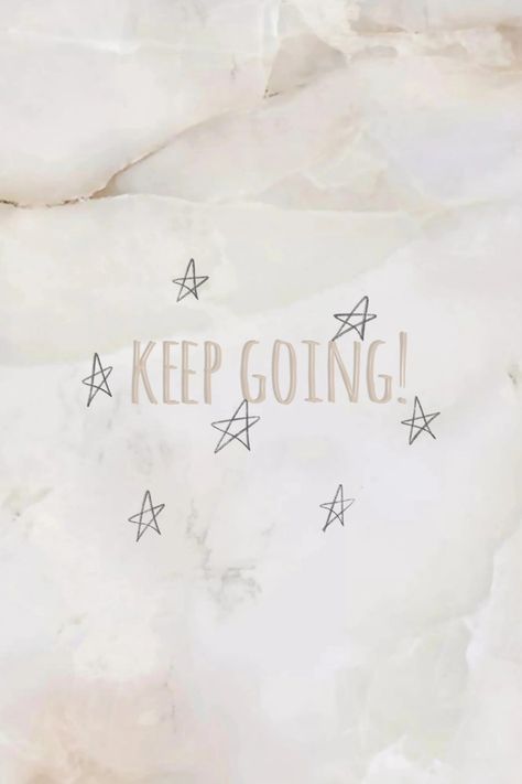 Keep going ! Strong Relationship, Keep On, Keep Going, Aesthetic Wallpaper, Personal Growth, Aesthetic Wallpapers, Home Decor Decals, Wallpapers