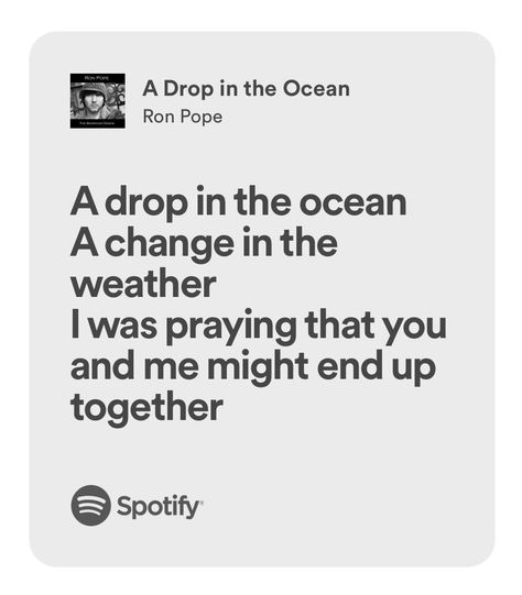 A Drop In The Ocean Lyrics, A Drop In The Ocean Tvd, Tvd Songs, Oceans Lyrics, Ron Pope, Oceans Song, A Drop In The Ocean, I Was Feeling Epic, Ocean Quotes