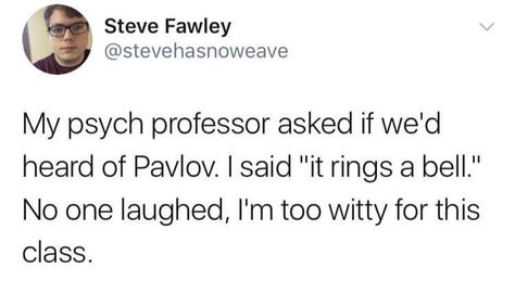 Academic Jokes, Psych Jokes, Psychology Memes, Buttered Toast, Psychology Humor, Psychology Jokes, Hair Raising, Sarcasm Humor, Psychology Facts