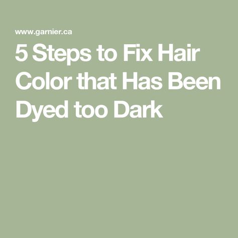 5 Steps to Fix Hair Color that Has Been Dyed too Dark Hair Mask For Dyed Hair, How To Get Color Out Of Hair, How To Fade Hair Color, Remove Hair Color From Hair, How To Lighten Hair Dyed Too Dark, Home Hair Coloring, Lightening Dark Hair, Faded Hair Color, Messed Up Hair