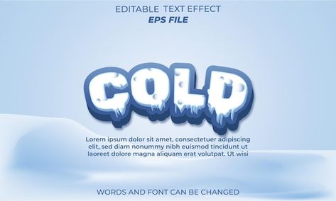 Cold text effect font editable typograph... | Premium Vector #Freepik #vector #graphic-style #title-text #modern-text #3d-typography Cold Typography, Snow Design, 3d Typography, 3d Text, Graphic Style, Text Effect, Text Logo, Text Effects, Text Design