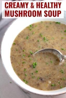 This 30-Minute Thick & Creamy Healthy Mushroom Soup is filled with earthy mushrooms, aeromatic onions, flavorful herby oregano, and bright chives.  And it's made without cream or flour, so it's lighter and gluten free.  But oh so thick and creamy and scru Healthy Mushroom Soup, Hot Dish Recipes, Mom Meal Prep, Easy Spring Recipes, Busy Mom Recipes, Mushroom Soup Recipe, Creamy Mushroom Soup, Delicious Vegetarian Recipes, Recipes For Busy Moms