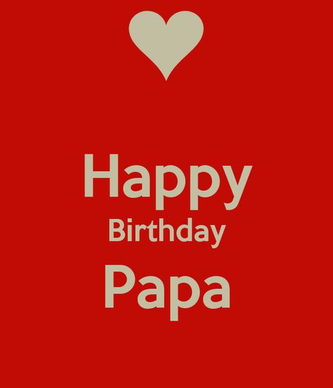 ' Happy Birthday Papa ' Poster Happy Bday Papa, Birthday Wishes Brother, Happy Birthday Papa Quotes, Sister Happy Birthday Wishes, Happy Birthday Papa Wishes, Friend Happy Birthday Wishes, Happy Birthday Wishes For Friend, Sister Birthday Wishes, Happy Birthday Wishes For Sister