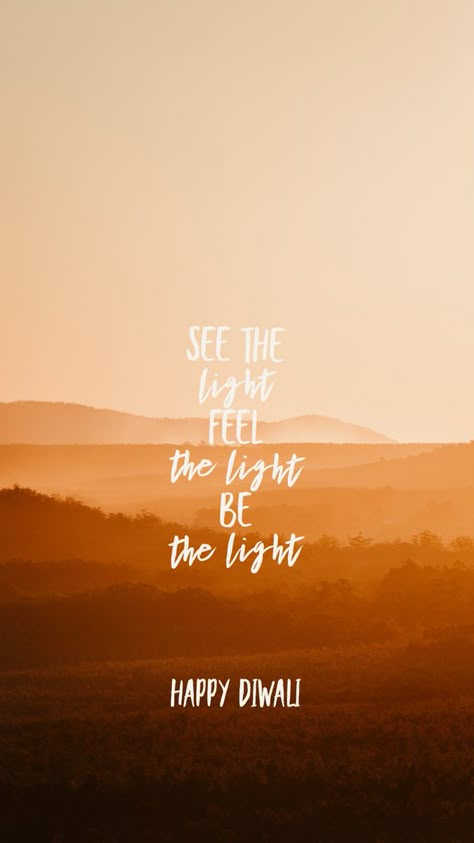 Seeing The Light Quotes, Being The Light Quotes, Walk In The Light Quotes, Festival Of Lights Quotes, Ray Of Light Quotes, Quotes About Light Shining, Quotes On Diwali, Candle Light Quotes, Light Hearted Quotes