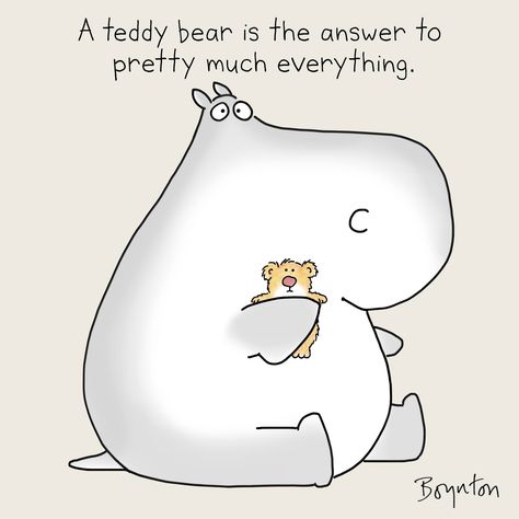 Sandra Boynton Bear Quotes, Teddy Bear Quotes, Teddy Bear Day, Bear Quote, Sandra Boynton, A Teddy Bear, Pretty Much, Bones Funny, Funny Cute