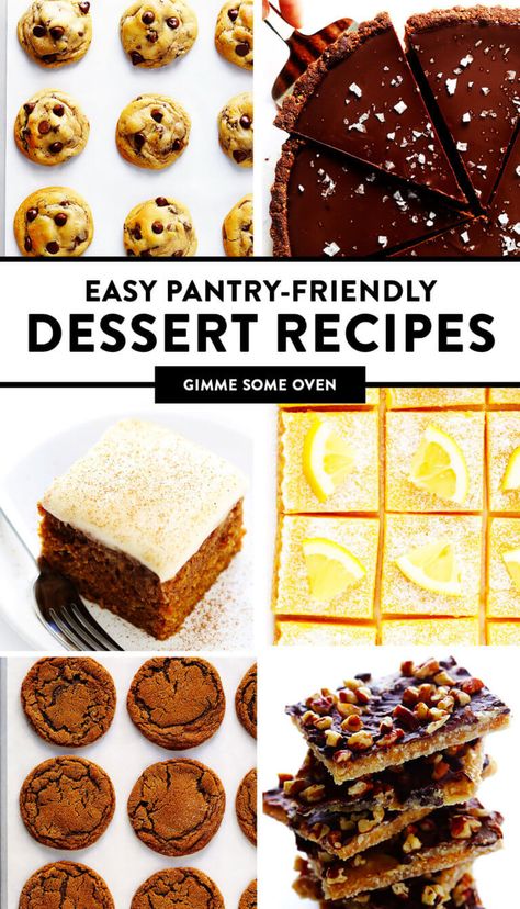 A delicious collection of easy pantry-friendly dessert recipes, including cookies, cakes, bars, tarts and more! Plus tips on how to store and freeze these recipes and easy ingredient substitution options. | gimmesomeoven.com #dessert #sweets #baking #cookies #bars #cake #pantry #staples #freezermeals #easy #mealprep #healthy Gimmesomeoven Recipes, Pantry Recipes, Pasta Noodle Recipe, Meals Ideas, Cookies Bars, Sweet Potato Noodles, Gimme Some Oven, Recipes For Breakfast, Favorite Dessert Recipes