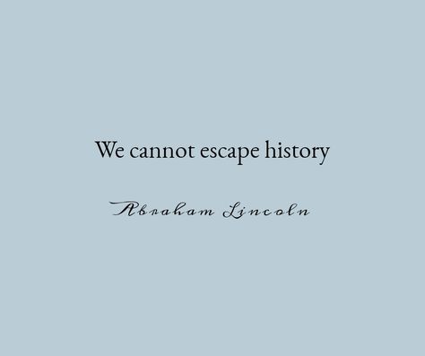 Learning History Quotes, History Major Aesthetic, Injustice Quotes, Museum Quotes, History Aesthetic, English Speech, History Meaning, History Major, Desi Aesthetics