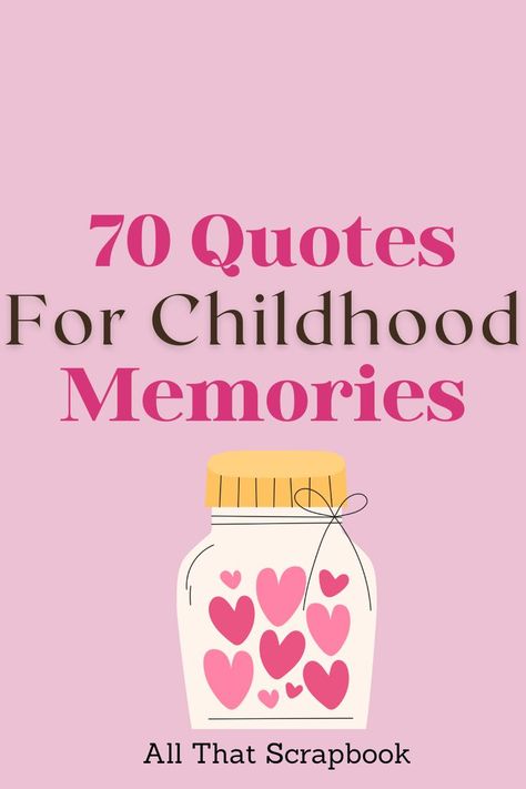 quotes for scrapbooking memories Happy Memories Quotes, Memories Caption, 70 Quotes, Scrapbooking Basics, Sentimental Quotes, Childhood Quotes, Childhood Memories Quotes, Scrapbook Planning, Scrapbook Box