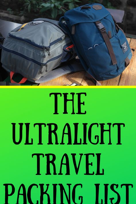 Ultralight Travel Packing, Ultralight Travel, Backpack Suitcase, Backpacking Outfits, Packing List Men, Minimalist Packing, Have A Safe Trip, Travel Bag Essentials, Backpack Organization