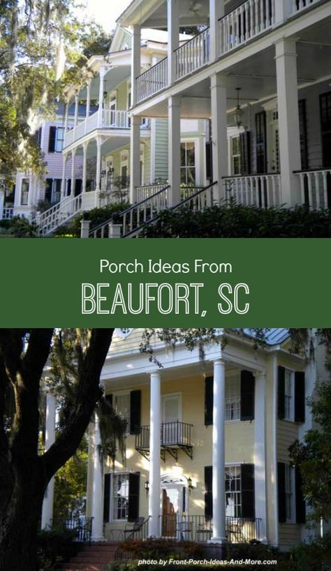 Beaufort South Carolina is a beautiful and quaint coastal town located between Charleston SC & Savannah GA. One of its finest features are great porches of various designs! Low Country Front Porch Ideas, Beaufort South Carolina Homes, Charleston Front Porch, Charleston Porches, Country Front Porch Ideas, Coastal Front Porch Ideas, Southern Front Porch Ideas, Charleston Style Home, Southern Home Exterior