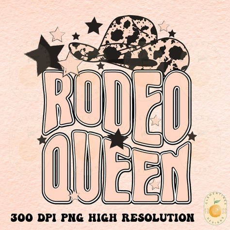 Rodeo Tshirts Design, Rodeo Design, Queen Png, Western Sublimation, Vintage Png, Rodeo Queen, Magic Design, Cowgirl Party, Vintage Soul