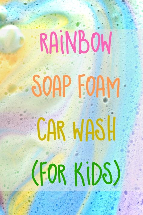 Foam For Kids, Kid Car Wash, Toy Car Wash, Diy Car Wash, Vetenskapliga Experiment, Rainbow Soap, Soap Foam, Rainbow Craft, Car Wash Soap