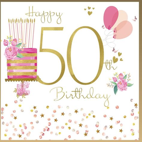 Happy 50th Birthday Wishes, 50th Birthday Messages, 50th Birthday Cards For Women, 50th Birthday Greetings, 50th Birthday Wishes, Birthday Wishes Gif, Happy Cake Day, Balloons Cake, 50th Birthday Card