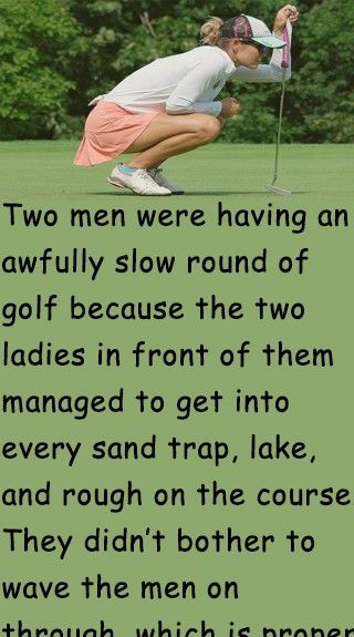 Old Man Jokes, Coffee Chart, Golf Etiquette, Clean Funny, Women Jokes, Outdoor Tub, Wife Jokes, Relationship Jokes, Two Ladies