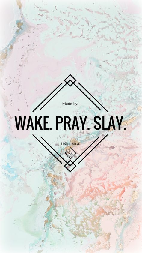 Wake Pray Slay Wallpaper, Classy Phone Wallpapers, Phone Wallpaper Quotes Bible, Alyssa Lenore, Bible Verse Quotes, February Quotes, Daily Mantras, Classy Wallpaper, Wake Pray Slay