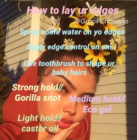 How To Do Ur Edges, How To Do Edges, How To Lay Edges, Natural Hair Care Regimen, Hair Care Regimen, Edges Hair, Natural Hair Care Tips, Baddie Tips, Baby Hairs