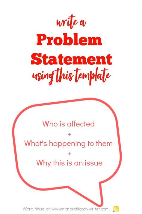 Problem statement template with Word Wise at Nonprofit Copywriter #WritingTips #WritingFormulas Statement Of The Problem Research, Writing A Mission Statement, Grant Proposal, Problem Statement, Why Questions, Vision Statement, Design Thinking Process, Statement Template, Grant Writing