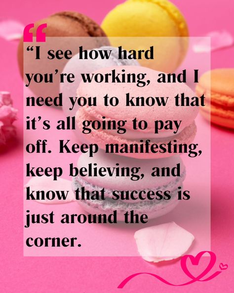 I see how hard you’re working, and I need you to know—it’s all going to pay off soon. Keep manifesting, keep believing, because success is just around the corner! 🍪✨ Building a baking business takes heart, hustle, and a whole lot of faith. If you’re ready to grow your baking journey and need motivation, tips, or guidance, follow me! I’m here to help you turn your hard work into sweet success. Let’s rise together! 💖 #BakingBusinessSuccess #WomenEntrepreneurs #BossBaker #ManifestSuccess #Bakin... Corner Building, Keep Believing, Baking Business, Need Motivation, Take Heart, I Need You, Around The Corner, Need You, Hard Work