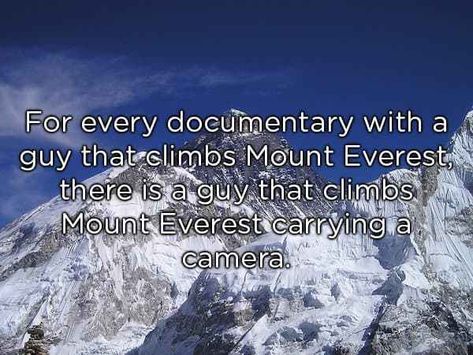 Mind Benders, Shower Thoughts, Mount Everest, Documentaries, Mindfulness, Shower, Quotes