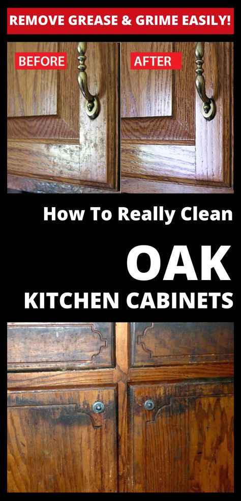 Remove Grease And Grime Easily! How To Really Clean Oak Kitchen Cabinets - CleaningInstructor.com Clean Oak Kitchen Cabinets, Cabinet Cleaner, Cleaning Grease, Cleaning Cabinets, Deep Cleaning Hacks, Clean Kitchen Cabinets, Oak Cupboard, Oak Kitchen Cabinets, Wood Kitchen Cabinets