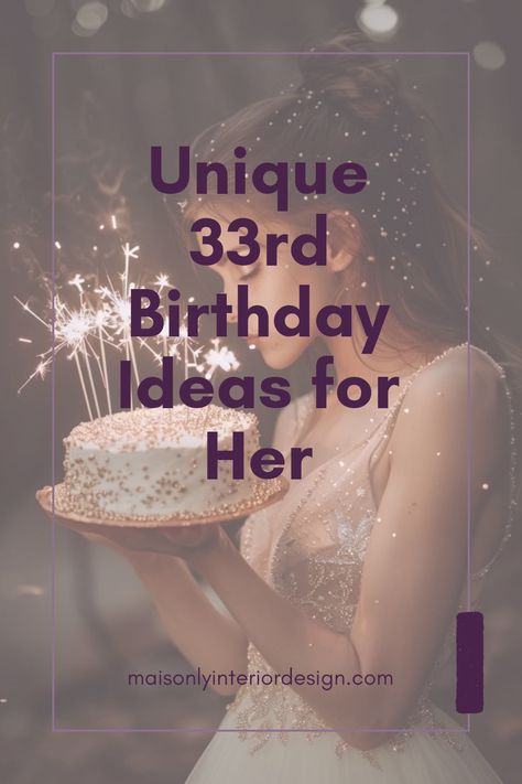 Unique and creative 33rd birthday ideas for her featuring surprise parties, gifts, and memorable activities. 33 Birthday Decoration Ideas, 33 Birthday Party Ideas Women, 31 Birthday Party Ideas For Her, 33rd Birthday Themes For Women, 33 Party Birthday Ideas, 33 Cake Birthday, 33rd Birthday Ideas For Women, 33 Birthday Theme, 33 Birthday Ideas Women Theme