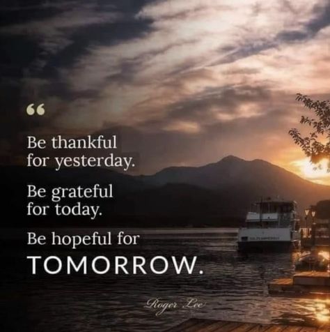 Morning Quotes In English, Sunrise Quotes, Always Be Grateful, Powerful Inspirational Quotes, Never Lose Hope, Today Quotes, Quotes To Inspire, Short Inspirational Quotes, Attitude Of Gratitude