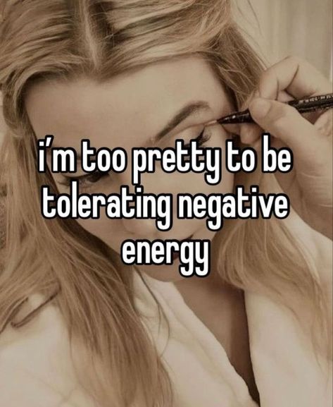 no negative energy No Negative Energy, Vision Board Affirmations, Pretty When You Cry, Vision Board Manifestation, Self Concept, Girl Boss Quotes, Boss Quotes, Self Love Affirmations, Positive Self Affirmations