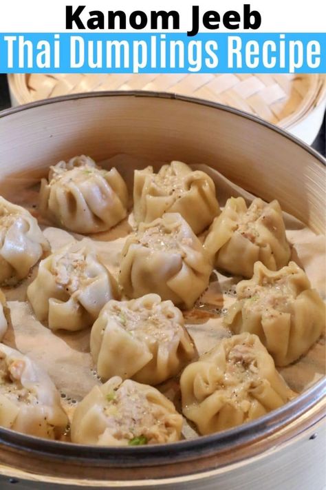 Learn how to make the best homemade Kanom Jeeb. Our authentic and traditional Thai Steamed Dumplings recipe is a popular dim sum menu item in Thailand. Wontons are stuffed by hand with a pork and shrimp filling, similar to Chinese Siu Mai. The Thai Dumplings are cooked over boiling water in a bamboo steamer then served with a spicy dipping sauce. Thai Chicken Dumplings, Thai Dim Sum, Authentic Dim Sum Recipes, Chinese Steamed Dumplings Recipe, Thai Dumplings Recipe, Thai Potstickers, Steamed Dumplings Recipe, Thai Dumplings, Shrimp Thai