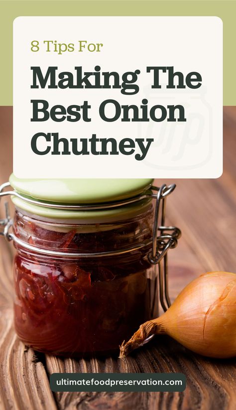 Want to learn how to make chutney at home? Start with the delightful caramelised onion chutney that's a great sweet and savory addition to relish trays and charcuterie boards. Here are 8 tips on making the best homemade onion chutney.| More food preservation tips at ultimatefoodpreservation.com Chutney Varieties, Caramelised Onion Chutney, Red Onion Chutney, Preserving Vegetables, Food Shelf Life, Onion Chutney, Ginger Chutney, Canning Vegetables, Canning Tips