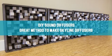 DIY Sound Diffusers: Great Method to Make Skyline Diffusers! - Mixing Tips How To Dampen Sound In Room, Sound Diffuser Diy, Sound Defuser Wall Art, Diy Sound Wave Art, Skyline Diffuser, Sound Diffuser, Room Acoustics, Confidence Boosters, Sound Proofing