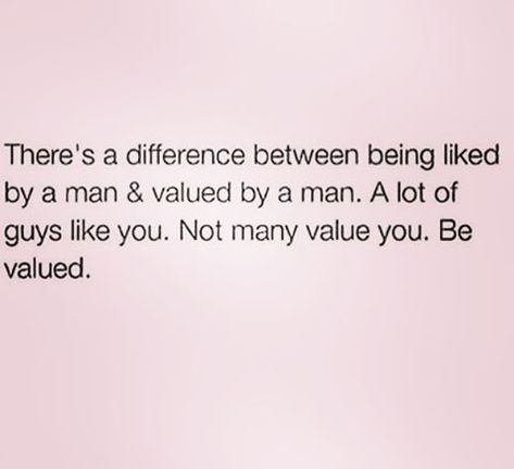 Never Devalue yourself just cuz they didn't value you. Know your worth, even if they don't. I have sooo many AMAZING men who think I'm over the top. If A guy doesn't value me, fine...plz step aside, you're holding up the line. Give Her Attention Quotes, Respect Lessons, Ulterior Motives, Blame Game, Respect Quotes, Dating Tips For Men, Quotes Wisdom, Dating World, Instagram Girls