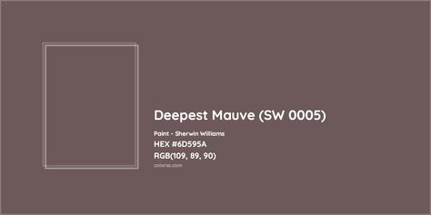 Sherwin Williams Deepest Mauve (SW 0005) Paint color codes, similar paints and colors Sw Deepest Mauve, Taupe Mauve Paint Colors, Mauve Bedroom Paint, Sherwin Williams Mauve Colors, Mauve Paint Colors Sherwin Williams, Mauve Paint, Mauve Paint Colors, Paint Color Codes, Rgb Color Codes