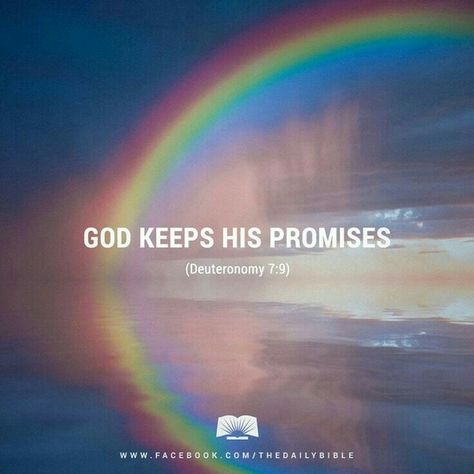 God keeps His promises| Deuteronomy 7:9 Quotes Rainbow, God Keeps His Promises, Spiritual Reading, God's Promise, God's Promises, Life Quotes Love, God Is Love, Gods Promises, Future Wife