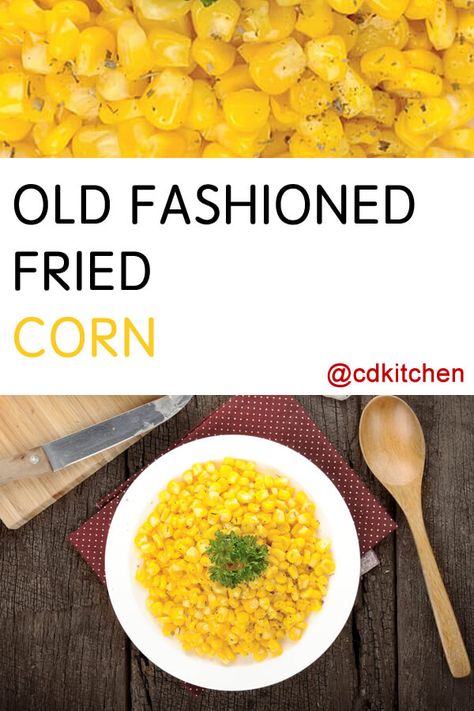 Fried corn is a traditional southern food but you don't have to be a southerner to love it. This recipe uses fresh corn that is mixed into a batter and fried in bacon grease (of course!). This is also a great way to use fresh corn that is past its peak flavor. | CDKitchen.com Fried Corn Recipe, Corn Fried, Canned Corn Recipes, Fried Corn Recipes, Corn Recipes Side Dishes, Southern Cooking Recipes, Fried Corn, Corn Recipe, Southern Food