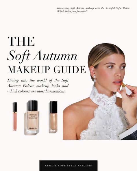 The Soft Autumn makeup guide with the beautiful Sofia Richie as an example 🤍 . #coloranalysis #colouranalysis #softautumn #autumnpalette #sofiarichie #sofiarichiestyle Soft Autumn Makeup Products, Soft Autumn Makeup Looks, Sofia Richie Makeup, Season Analysis, Soft Autumn Makeup, Shaded Summer, Soft Autumn Color Palette, Autumn Makeup, Autumn Soft