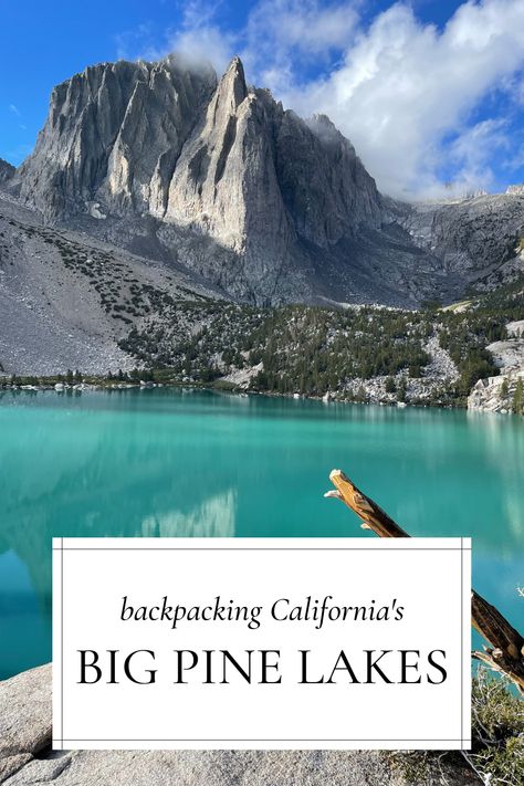 The Eastern Sierras offer alpine vistas that'll take your breath away. Read this ultimate guide to backpacking California's Big Pine Lakes. Pinnacle National Park California, Hiking Southern California, Big Pine Lakes, Big Pine Lakes California, Backpacking Checklist, Eastern Sierras, Lightweight Tent, Pine Lake, Mammoth Lakes