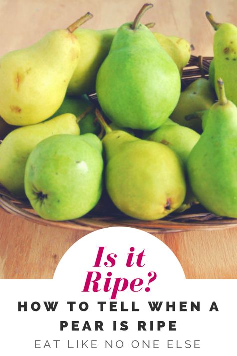 How to Know When a Pear is Ripe and Ready to Eat. Tired of not knowing when a pear is ready to eat and then eat up biting into a rotten pear? Find out why that happens and how to pick out good pears to eat.  #pears #ripe #fruit | eatlikenoone.com How To Freeze Pears For Later Use, How To Ripen Pears, Pear Ideas, Cinnamon Pears, Canning Pears, Fruit Dips, Peach Orchard, Pear Butter, Bartlett Pears