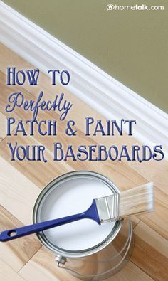 The Beginner’s Guide to Patching and Painting Baseboards Painting Baseboards, Easy Home Improvement Projects, Kitchen Ikea, Easy Home Improvement, Home Improvement Loans, Home Remodeling Diy, Architecture 3d, Paint Can, Up House