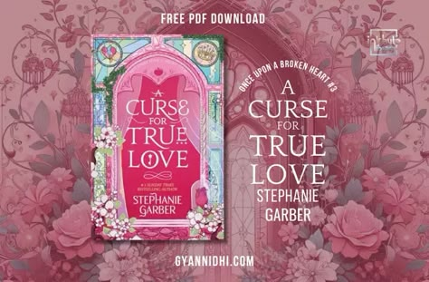 The quick download link for A Curse for True Love (Once Upon a Broken Heart Book 3)  PDF is available at the end of this article. You A Curse For True Love Pdf, The Curse Of True Love, Book Pdfs, Websites To Read Books, A Curse For True Love, Curse For True Love, Once Upon A Broken, Cute Text Symbols, Book Edits