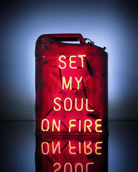 Set My Soul On Fire, Olivia Steele, Set Your Soul On Fire, Neon Gas, Neon Signs Quotes, Neon Quotes, Lights Artist, Neon Words, Red Neon