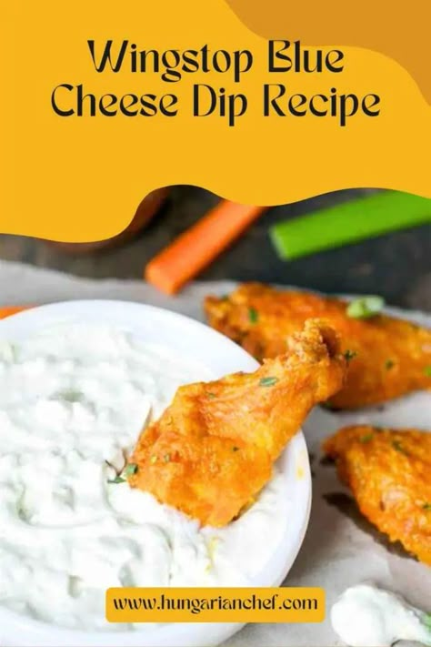 Wingstop Blue Cheese Dip Recipe pin Recipes With Blue Cheese Dressing, Wings And Rings Blue Cheese Recipe, Wingstop Blue Cheese Recipe, Blue Cheese Dip For Wings, Wingstop Recipes, Blue Cheese Dip Recipe, Blue Cheese Recipes, Cheese Dip Recipe, Blue Cheese Dip