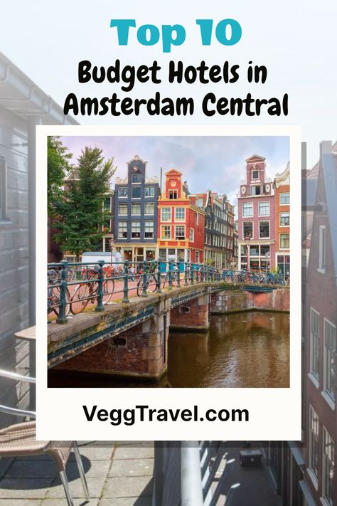 Amsterdam Travel Tips, Best Hotels In Amsterdam, 3 Days In Amsterdam, Amsterdam Hotels, Hotels In Amsterdam, European Summer Vacation, Amsterdam Itinerary, Trip To Amsterdam, Amsterdam Bucket List