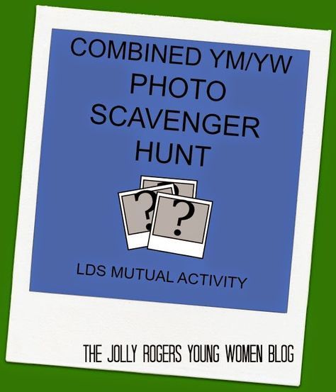 Lds Mutual Activities, Lds Yw Activities, Lds Youth Activities, Lds Young Women Activities, Mutual Activities, Youth Conference, Yw Activities, Lds Youth, Photo Scavenger Hunt