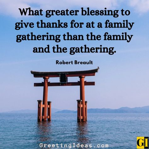 Gathering Quotes Images Greeting Ideas 3 Family Gatherings Quotes, Family Gathering Quotes, Gathering Quotes, Gather Quotes, Greeting Ideas, Alice Waters, Together Quotes, Natural Bridge, Quotes Images