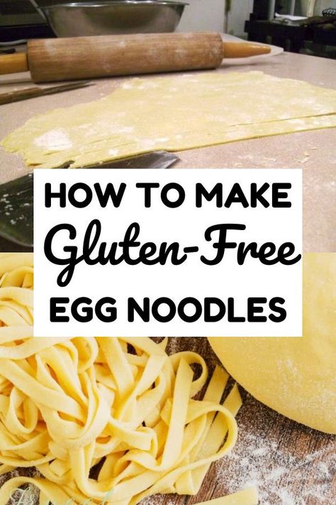 Gluten Free Noodles Recipe, Gf Entrees, Gf Noodles, Gluten Free Egg Noodles, Homemade Gluten Free Pasta, Homemade Egg Noodles, Gluten Free Pastry, Gluten Free Thanksgiving, Gluten Free Noodles