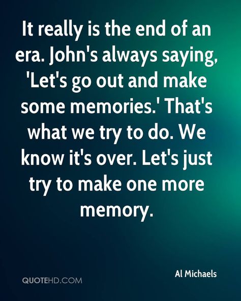 End Of An Era Quotes, Era Quotes, Quotes Memories, End Of An Era, Memories Quotes, My Everything, So True, Letting Go, The End