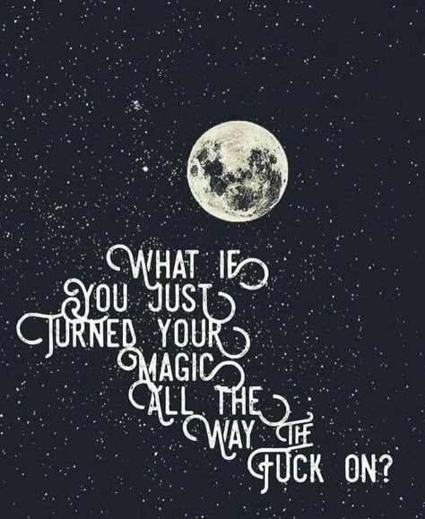 Im not sure... but i sure can try! Witch Quotes, Can't Stop Won't Stop, Bohol, Moon And Stars, Say What, Some Words, All The Way, What If, Beautiful Words