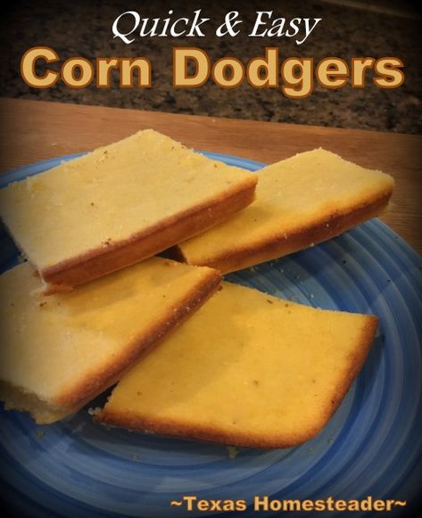 Corn Dodgers are like a more dense cornbread. An Simple Recipe that whips up in minutes. #TexasHomesteader Corn Dodgers Recipes, Corn Dodgers, Easy Corn, Einkorn Flour, Corn Dishes, Homemade Cornbread, Country Recipes, Thrifty Thursday, Corn Bread Recipe